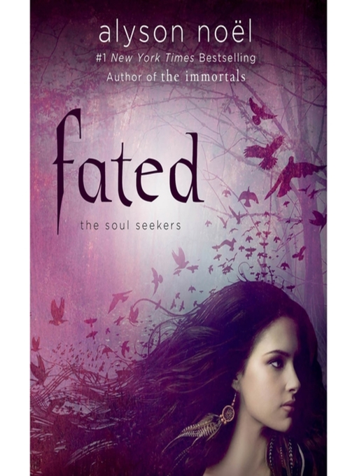 Title details for Fated by Alyson Noël - Available